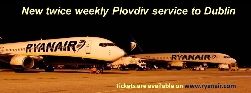 RYANAIR LAUNCHES A NEW PLOVDIV-DOUBLIN ROUTE FOR WINTER 2021